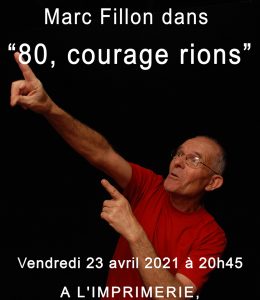 Marc Fillon dans « 80, courage rions »